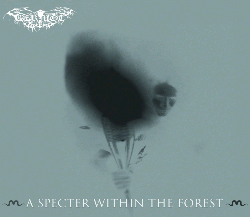 A Specter Within the Forest